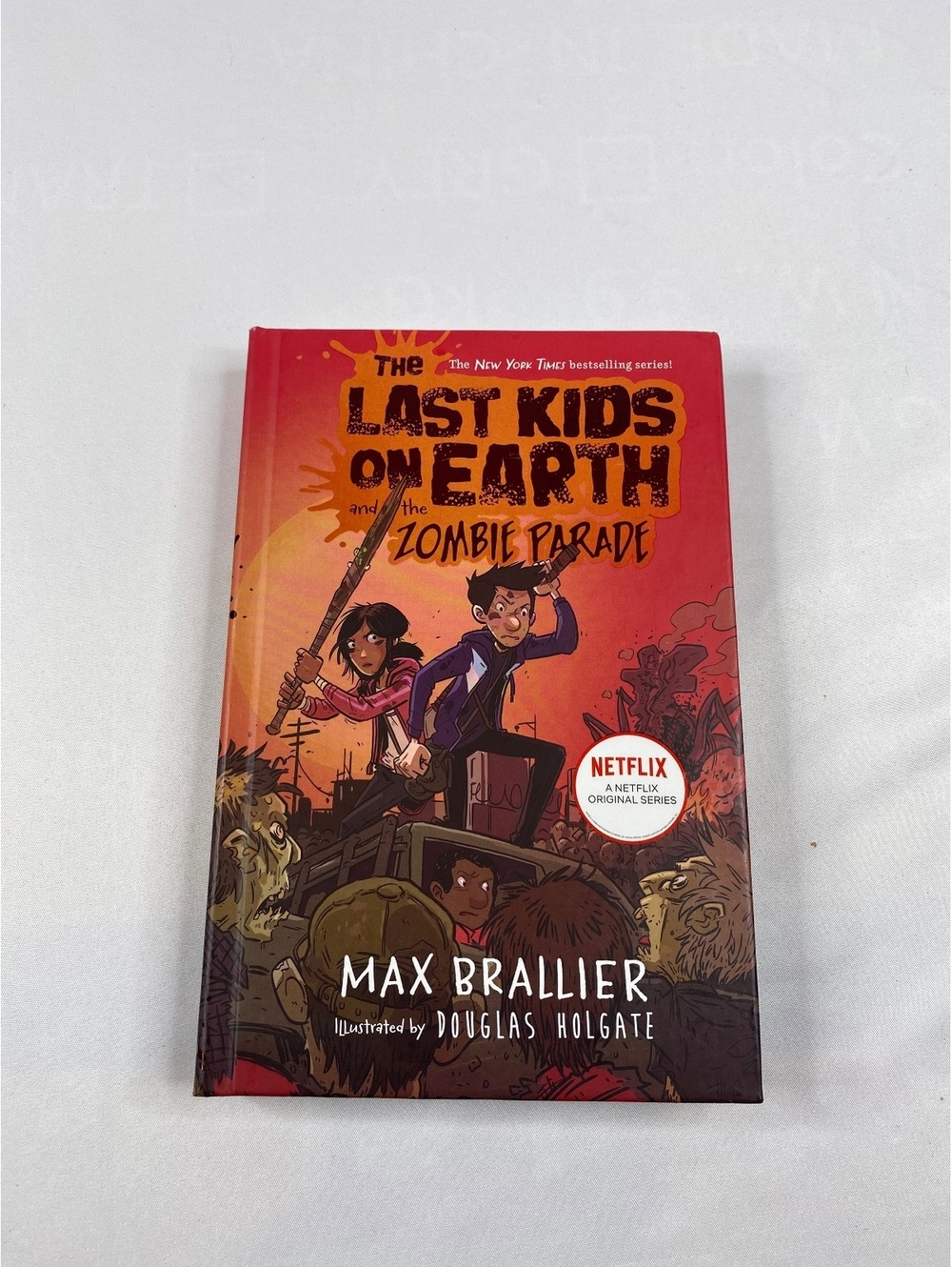 The Last Kids on Earth and the Zombie Parade Hardcover by Max Brallier